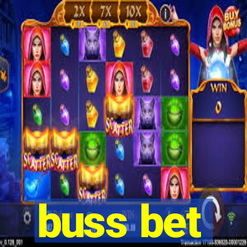 buss bet